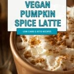 Vegan low-carb pumpkin spice latte recipe promotion.