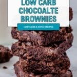 Stack of low carb chocolate brownies recipe.